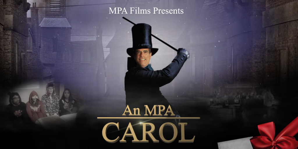 MP’s Holiday Video 2016: An MPA Carol